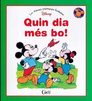 QUIN DIA MES BO | 9788447405022 | DISNEY