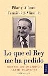 LO QUE EL REY ME HA PEDIDO | 9788401451423 | FERNANDEZ MIRANDA,PILAR Y ALFONSO