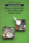 BANCOS UNIVERSALES Y DIVERSIFI. EMPRESARIAL | 9788420668222 | CANALS, JORDI