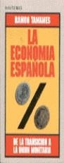 ECONOMIA ESPAÑOLA LA | 9788478807017 | TAMAMES