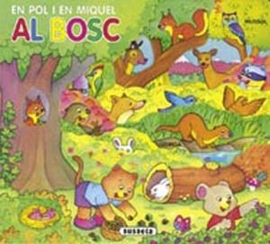 EN POL I EN MIQUEL AL BOSC | 9788430585779 | BUSQUETS, CARME