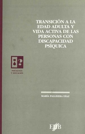 TRANSICION A LA EDAD ADULTA | 9788489607699 | PALLISERA MARIA