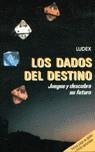 DADOS DEL DESTINO LOS | 9788427014176 | LUDEX