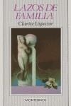 LAZOS DE FAMILIA | 9788476390856 | LISPECTOR, CLARICE