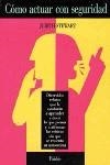 COMO ACTUAR CON SEGURIDAD | 9788475098463 | STEWART, JUDITH