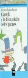 KIATOSKI Y LA DESAPARICON DE LOS PATINES | 9788434851481 | BANSCHERUS, JÜRGEN