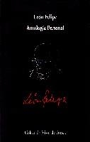 ANTOLOGIA PERSONAL LEON FELIPE | 9788475223612 | FELIPE, LEON
