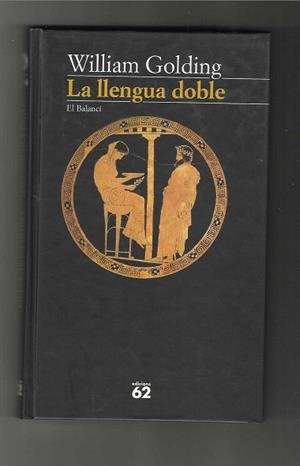 LLENGUA DOBLE, LA | 9788429742060 | GOLDING,WILLIAM