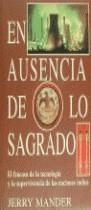 EN AUSENCIA DE LO SAGRADO | 9788476516355 | MANDER, JERRY