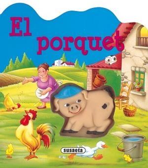 PORQUET, EL (ANIMALS DE GOMA) | 9788430584345 | SUSAETA, EQUIPO