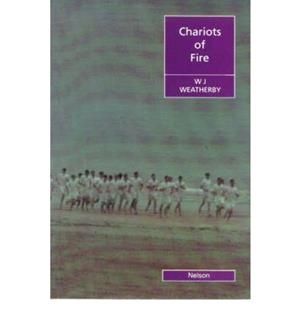 CHARIOTS OF FIRE | 9780175570362 | WEATERBY, W.J.