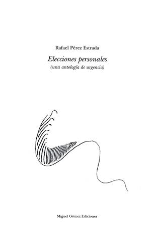 ELECCIONES PERSONALES | 9788488326300 | PEREZ ESTRADA, RAFAEL