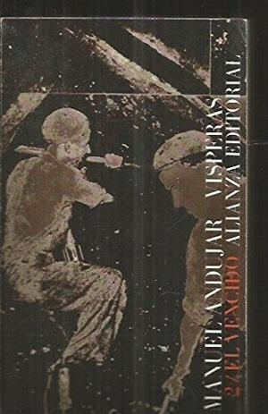 VISPERAS - EL VENCIDO | 9788420616063 | ANDUJAR MUÑOZ, MANUEL