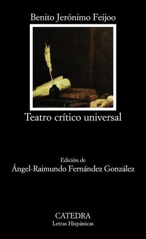 TEATRO CRITICO UNIVERSAL | 9788437602523 | FEIJOO, BENITO JERONIMO