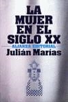 MUJER EN EL SIGLO XX LA | 9788420617541 | MARIAS, JULIAN