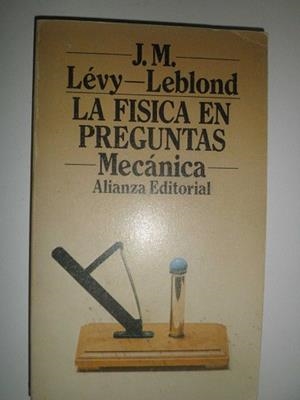 FISICA EN PREGUNTAS LA | 9788420619231 | LEVY-LEBLOND, JEAN MARC