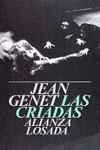 CRIADAS LAS | 9788420619354 | GENET, JEAN