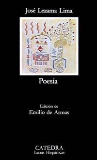 POESIA (LEZAMA) (LH) | 9788437610399 | LEZAMA LIMA, JOSE
