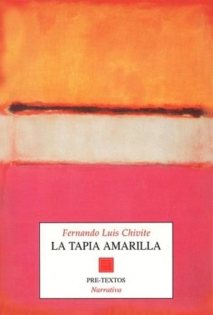 TAPIA AMARILLA LA | 9788481911107 | CHIVITE, LUIS