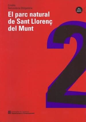 PARC NATURAL DE SANT LLORENÇ DEL MUNT EL | 9788439319818