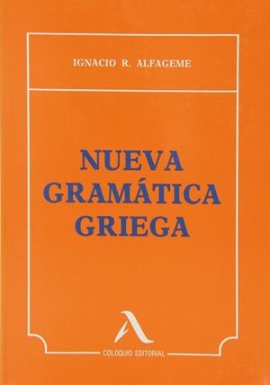 NUEVA GRAMATICA GRIEGA | 9788486093891 | RODRIGUEZ ALFAGEME, IGNACIO
