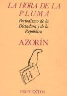 HORA DE LA PLUMA LA | 9788485081899 | AZORIN