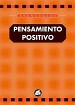 PENSAMIENTO POSITIVO (ESENCIALES) | 9788488242709 | HERIL, ALAIN