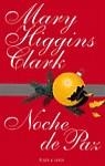 NOCHE DE PAZ | 9788401326837 | HIGGINS CLARK, MARY