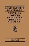 VEINTIUN POETAS CATALANES PARA EL SIGLO XXI | 9788426427939 | GOYTISOLO, J.A.