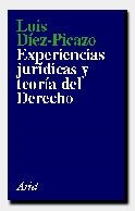 EXPERIENCIAS JURIDICAS Y TEORIA DEL DERECHO | 9788434411128 | DIEZ-PICAZO Y PONCE DE LEON, LUIS