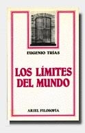 LIMITES DEL MUNDO LOS | 9788434487208 | TRIAS, EUGENIO