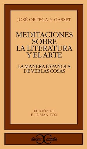 MEDITACIONES SOBRE LA LITERATURA Y EL ARTE | 9788470395161 | ORTEGA Y GASSET, JOSE