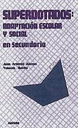SUPERDOTADOS. ADAPTACION ESCOLAR Y SOCIAL EN SECUN | 9788427711013 | ALONSO-BENITO